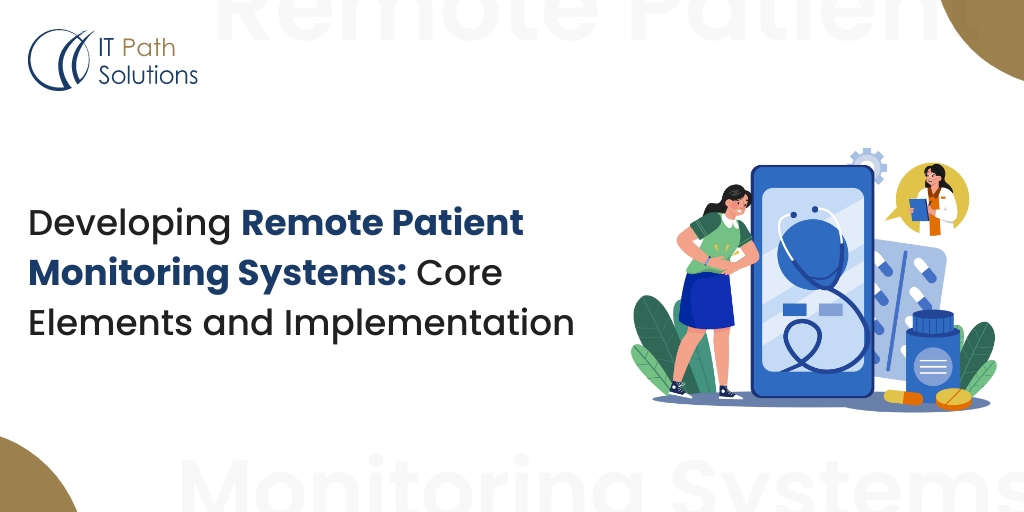 Remote Patient Monitoring System